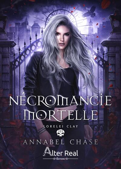 Nécromancie mortelle - Lorelei Clay - T03