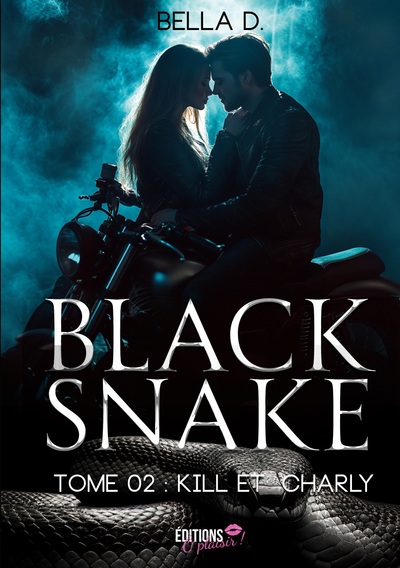 Black Snake - Tome 2 - Kill et Charly