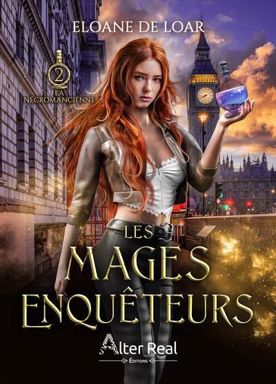 La Nécromancienne - Les Mages Enquêteurs - T02