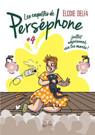 Les enquêtes de Perséphone - Juillet empoisonné, vive les mariés - Les enquêtes de Perséphone - T04