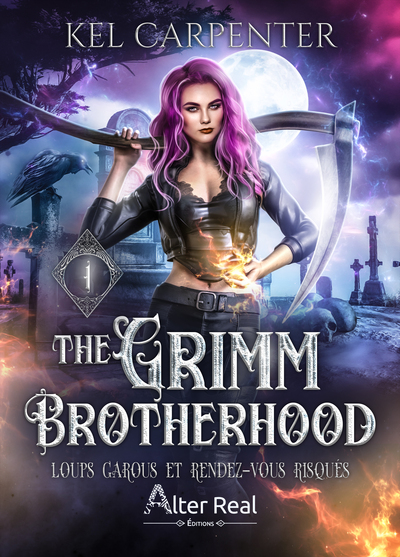 Loups-garous et rendez-vous risqués - The Grimm Brotherhood - T01