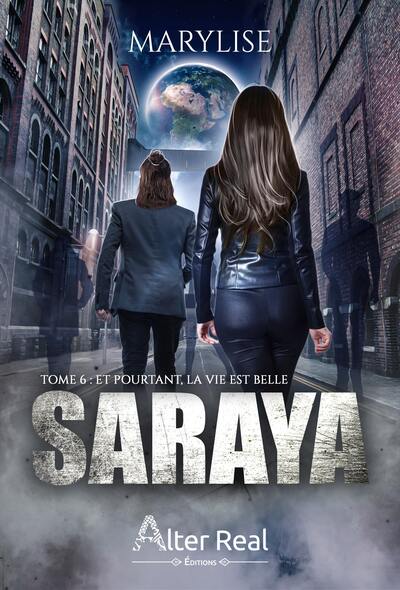 Et pourtant la vie est belle - Saraya - T06