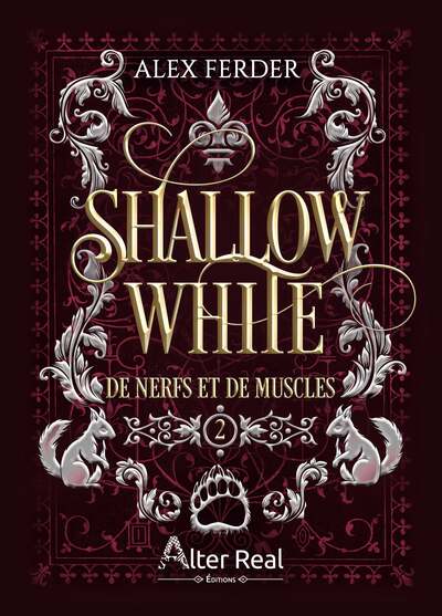 De nerfs et de muscles - Shallow White - T02