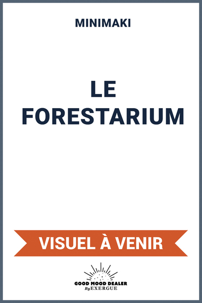 Le Forestarium