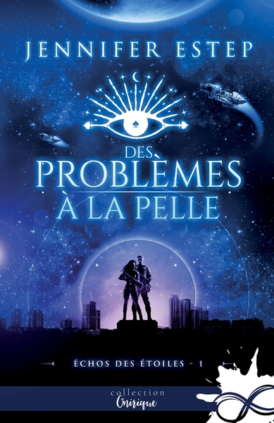 Échos des étoiles - Des problèmes à la pelle - Échos des étoiles, T1