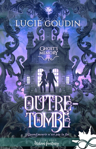 Ghost's Memory - Outre-tombe - Ghost's Memory, T1