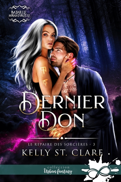 Le repaire des sorcières - Dernier don - Le repaire des sorcières, T3