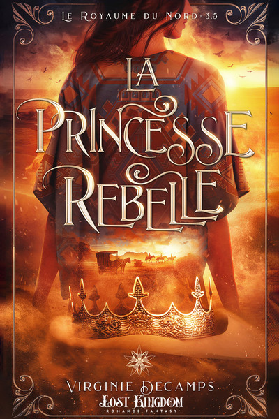 La princesse rebelle - Le royaume du nord 3.5