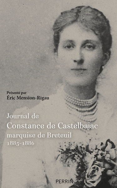 Journal de Constance de Castelbajac, marquise de Breteuil