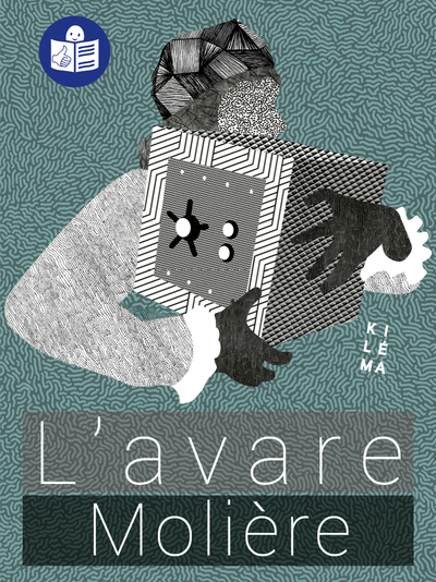 L'avare - Traduction FALC