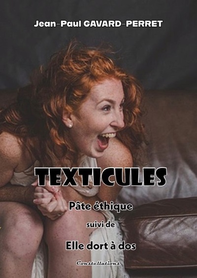 Texticules - Pâte éthique suivi de Elle dort à dos