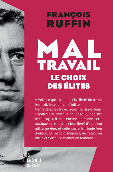 Mal-travail - Le choix des élites