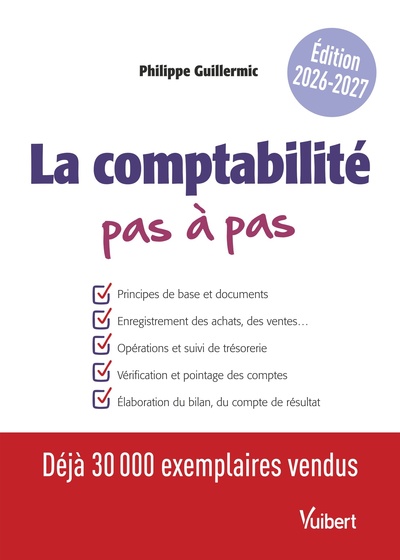 La comptabilité pas à pas - Édition 2026-2027