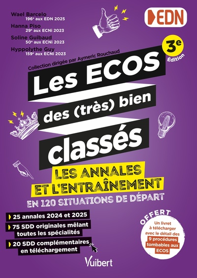 Les ECOS des (très) bien classés - Les annales 2024 + 2025 et l'entraînement en 120 situations de départ