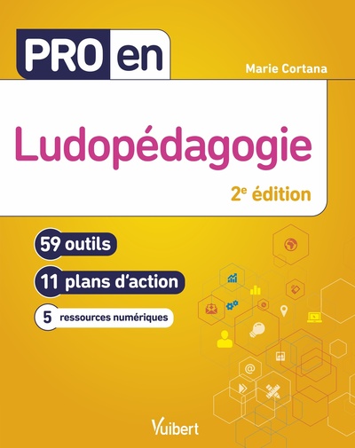 Pro en Ludopédagogie - 59 outils et 11 plans d'action