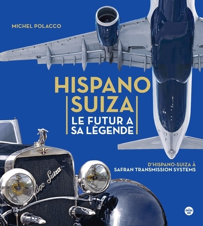 Hispano Suiza le Futur a sa Légende