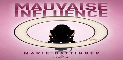 MAUVAISE INFLUENCE
