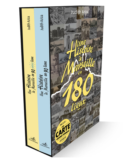 Une histoire de Marseille en 180 lieux