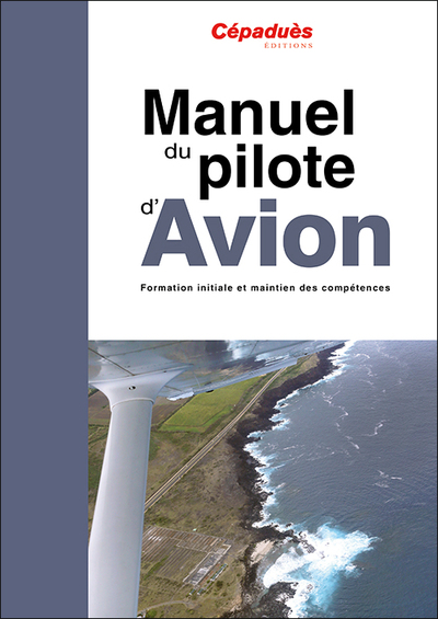 Manuel du pilote d'avion - 19e édition, le livre seul
