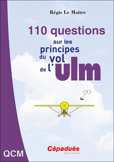 110 questions sur les principes du vol de l'ULM