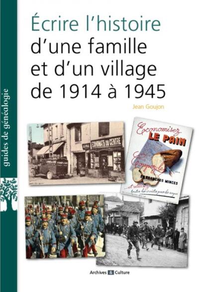 Ecrire l'histoire d'une famille et d'un village de 1914 à 1939