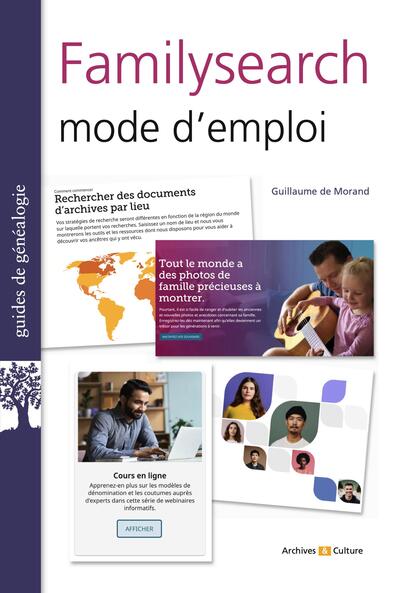 FamilySearch mode d'emploi - Le portail des généalogistes du monde entier