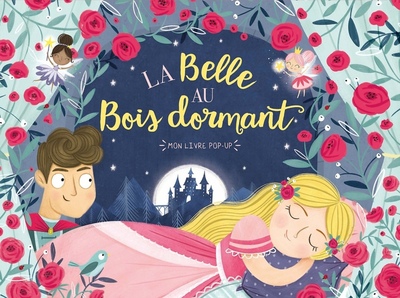 Mon livre pop-up - La Belle au bois dormant