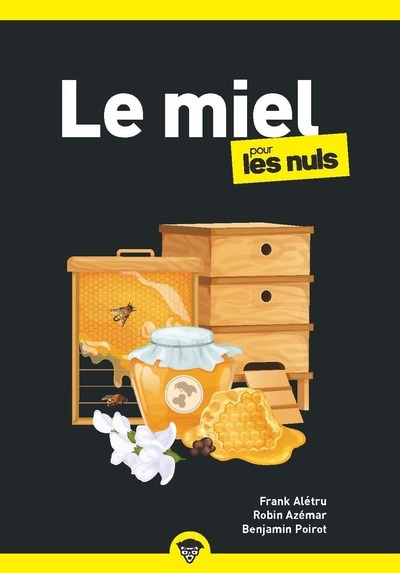 Le miel pour les Nuls