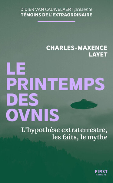 Le Printemps des ovnis - coll. Témoins de l'extraordinaire