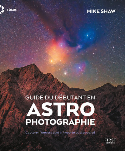 Guide du débutant en astrophotographie