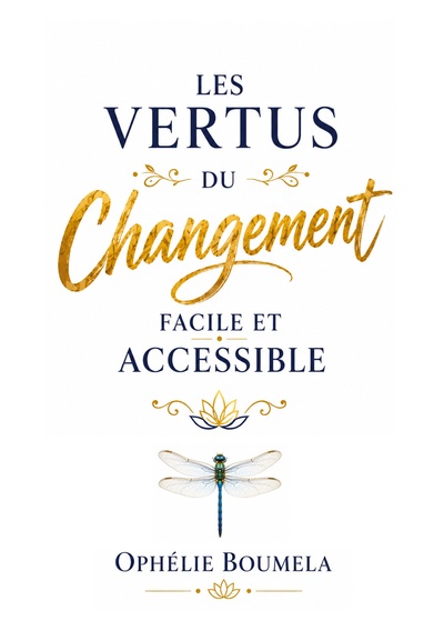 Spiritréalité - Les vertus du changement facile et accessible - De petits pas aujourd'hui, de grandes transformations demain
