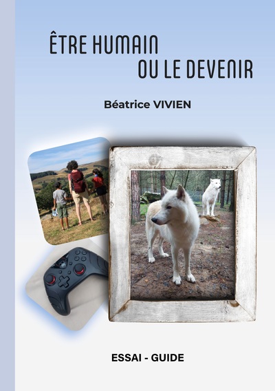 Être humain ou le devenir - Un ensemble d'êtres