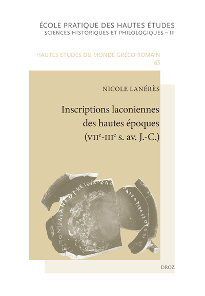 Inscriptions laconiennes des hautes époques - (VIIe-IIIe s. av. J.-C.)