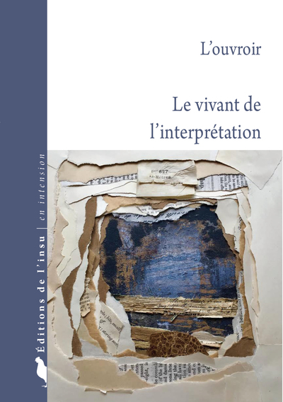 Le vivant de l'interprétation
