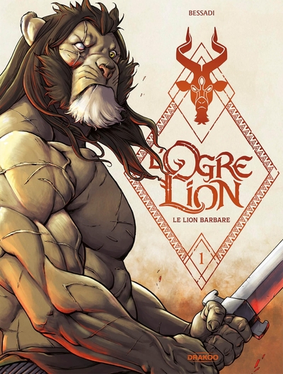 L' Ogre Lion - vol. 01/3 - Le lion barbare