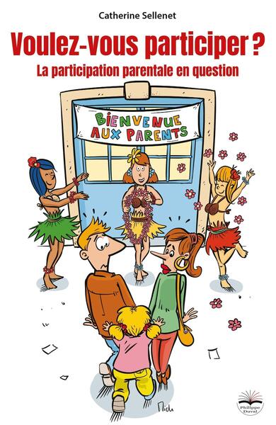 Voulez-vous participer ? - La participation parentale en questions