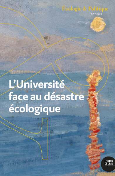 L’université face au désastre écologique - Réflexions depuis les atécopols