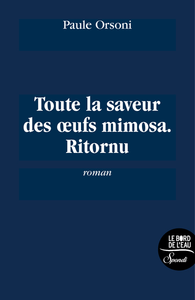 Toute la saveur des œufs mimosa - Ritornu