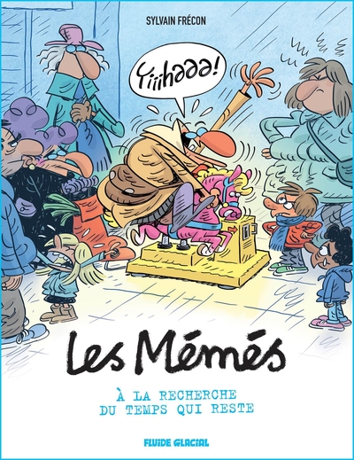 #LesMémés - Les Mémés - tome 06 - À la recherche du temps qui reste