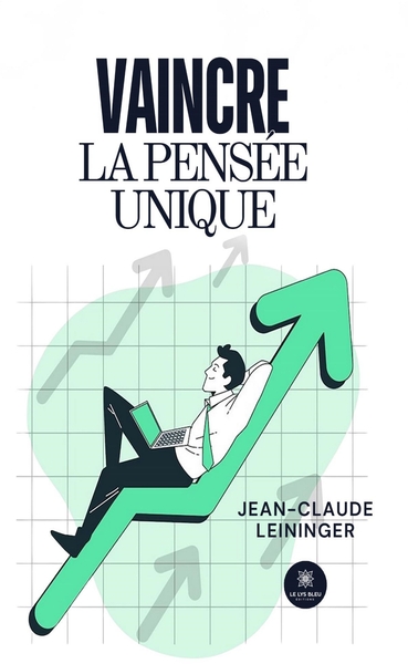 Vaincre la pensée unique