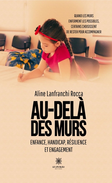 Au-delà des murs - Enfance, handicap, résilience et engagement