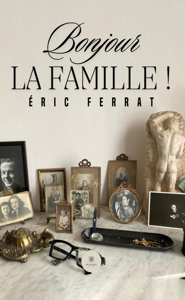 Bonjour la famille !
