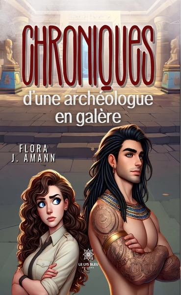 Chroniques d'une archéologue en galère