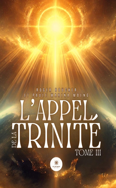 L'Appel de la Trinité - Tome III