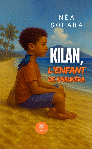 Kilan, l'enfant de Karukéra