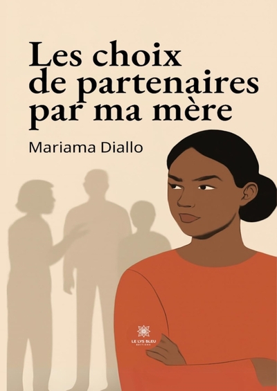 Les choix de partenaires par ma mère