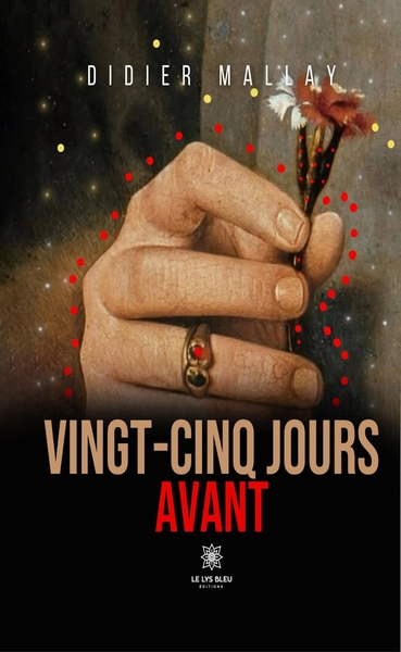 Vingt-cinq jours avant