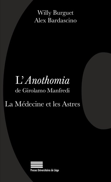 L'ANOTHOMIA DE GIROLAMO MANFREDI : LA M?DECINE ET LES ASTRES