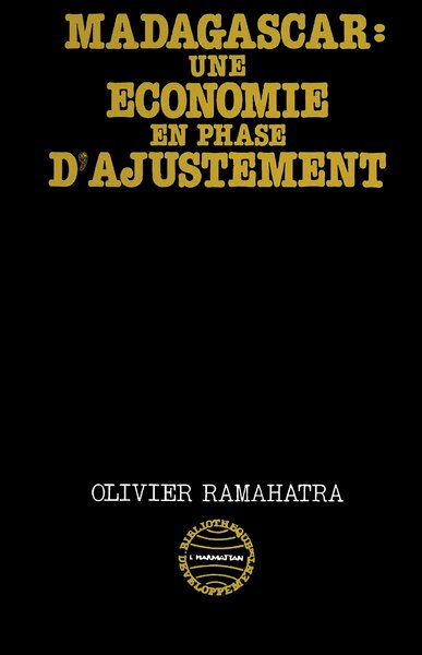Madagascar - Une économie en voie d'ajustement