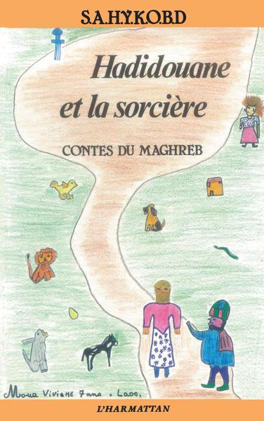 Hadidouane et la sorcière - Contes du Maghreb